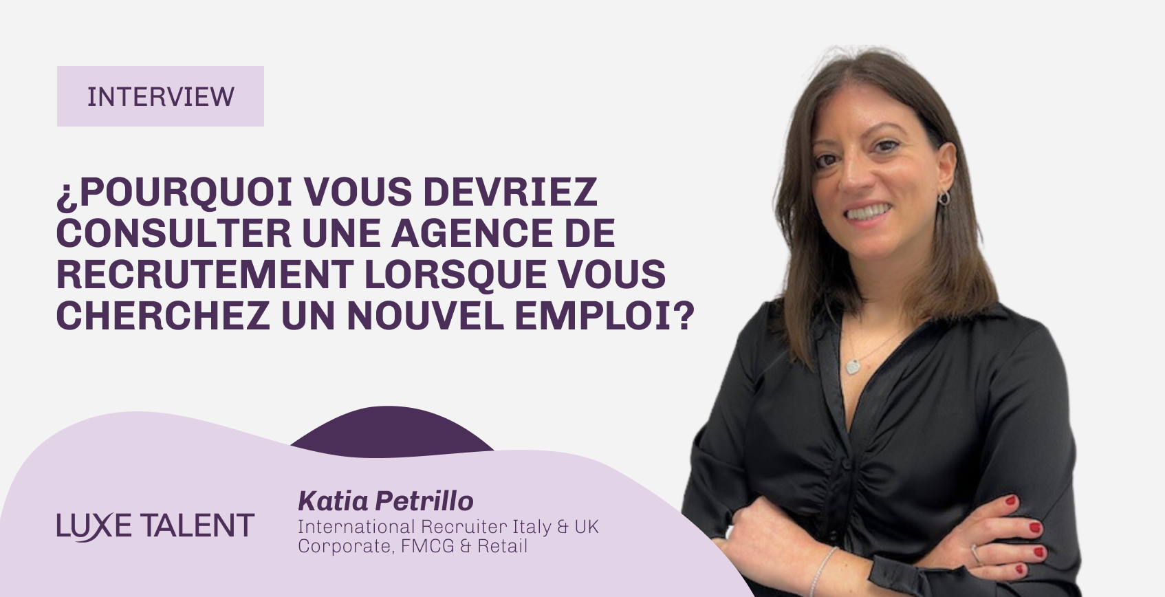 LUXE TALENT | Blog | Pourquoi vous devriez consulter une agence de recrutement lorsque vous cherchez un nouvel emploi